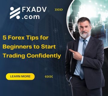 5 Forex Tips for Beginners to Start Trading Confidently