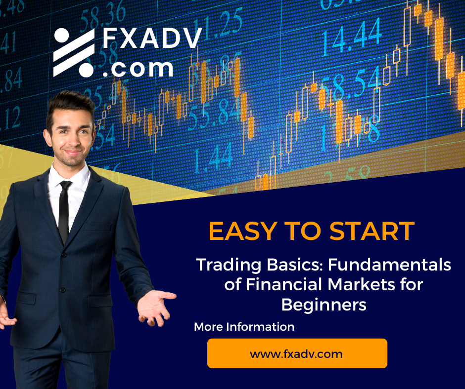 Trading Basics: Fundamentals of Financial Markets for Beginners