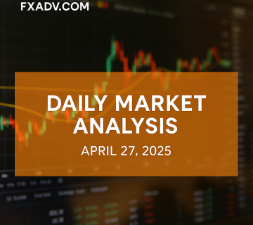 Daily Market Analysis – April 27, 2025 | Forex, Gold & Oil Insights