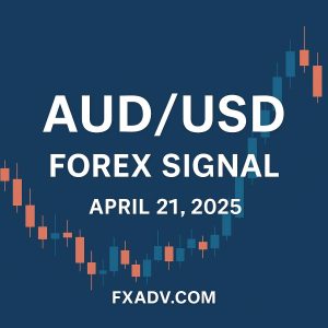 AUD/USD Forex Signal April 21, 2025 – Bullish Rebound from Support