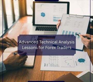 Advanced Technical Analysis Lessons for Forex Traders May 2025